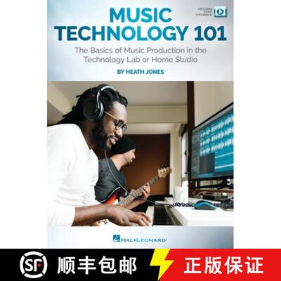 【3-4周达】Music Technology 101: The Basics of Music Production in the Technology Lab or Home Studio:... [9781705110270]