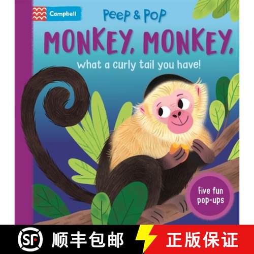 【3-4周达】Monkey, Monkey, What A Curly Tail You Have! : With Five Pop-ups! [9781035028948]