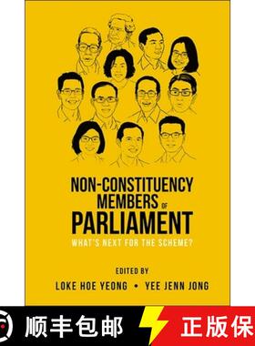 【3-4周达】Non-Constituency Members of Parliament: What's Next for the Scheme? [9789811293801]