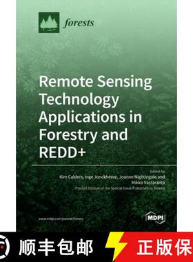 【3-4周达】Remote Sensing Technology Applications in Forestry and REDD+ [9783039284702]