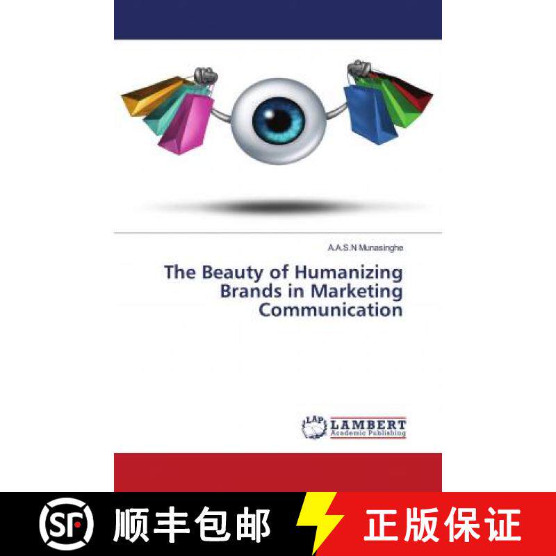 预订 The Beauty of Humanizing Brands in Marketing Communication [9786202919111]