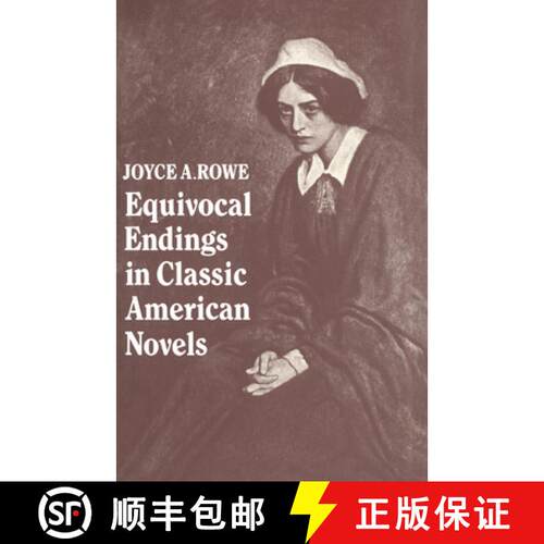 预订 精装 Equivocal Endings in Classic American Novels: The Scarlet Letter; Adventures of Huckleberry... [9780521335324]