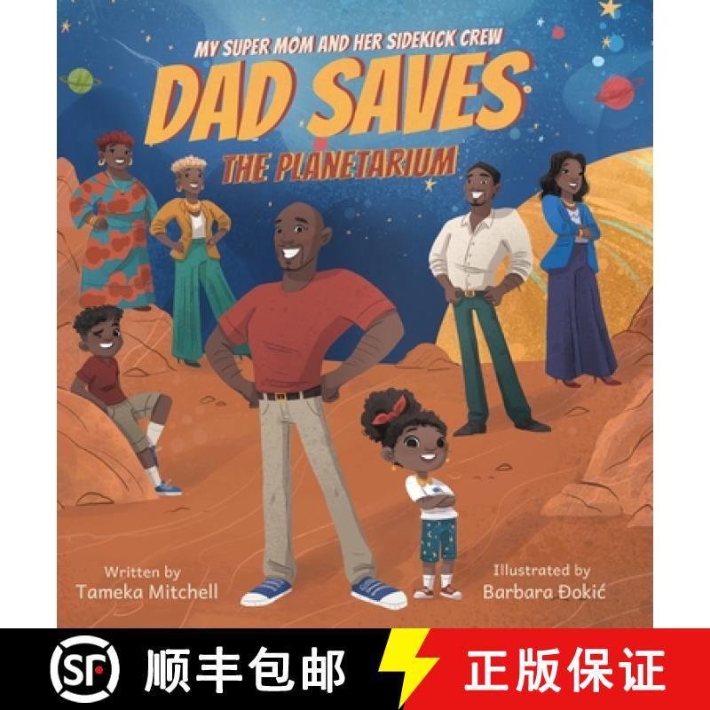 【3-4周达】My Super Mom and Her Sidekick Crew: Dad Saves the Planetarium [9798986513072]