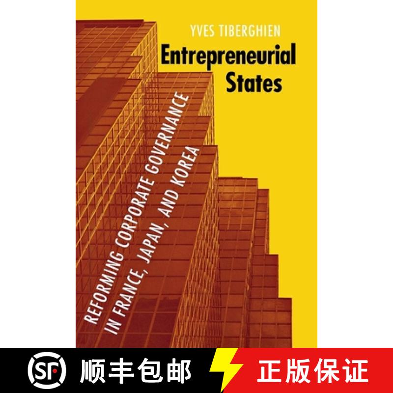 【3-4周达】Entrepreneurial States: Reforming Corporate Governance in France, Japan, and Korea [9780801445934]