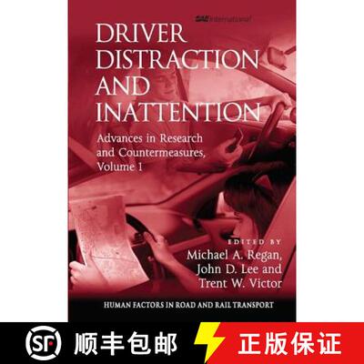 【3-4周达】Driver Distraction and Inattention: Advances in Research and Countermeasures, Volume 1 [9781138077041]