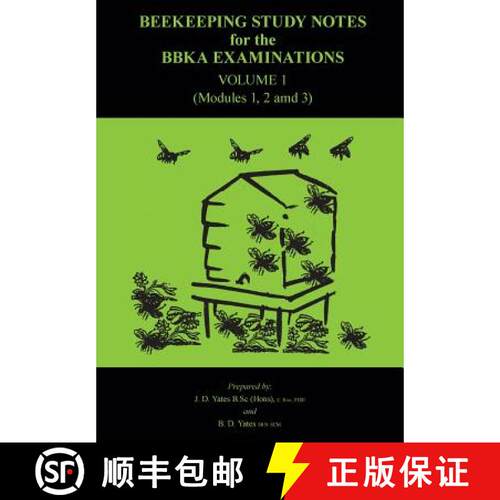 【3-4周达】Beekeeping Study Notes for the BBKA Examinations Volume 1 (modules 1, 2 and 3) [9780905652818]