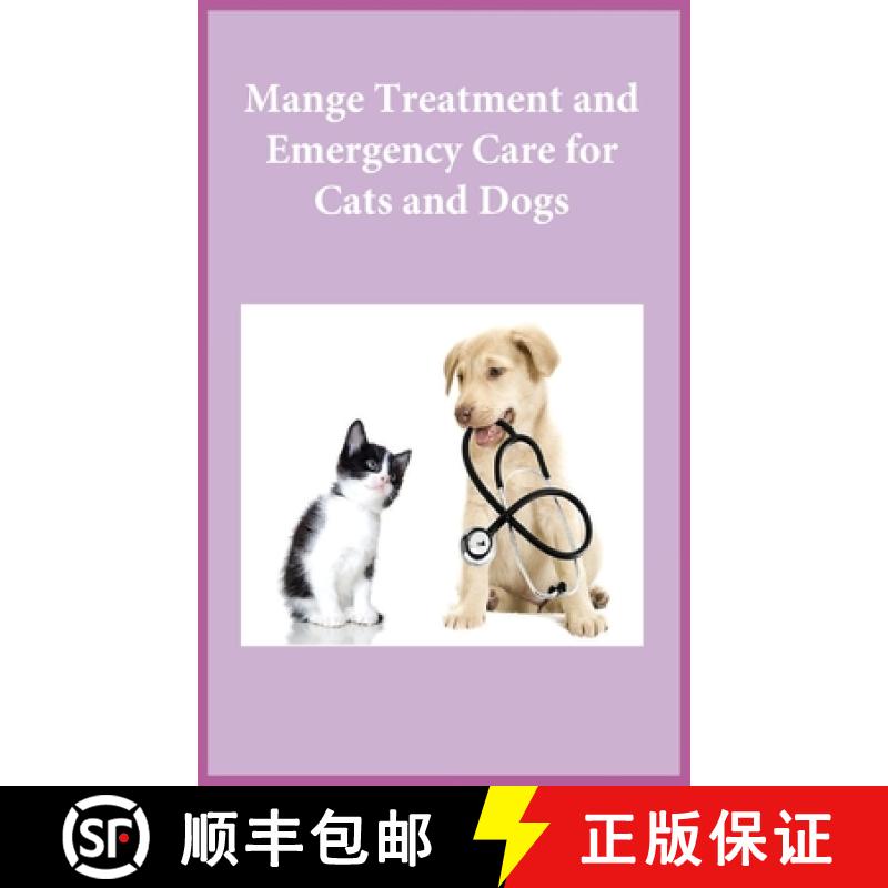 【3-4周达】Mange Treatment  and  Emergency Care for  Cats and Dogs [9781643544519]