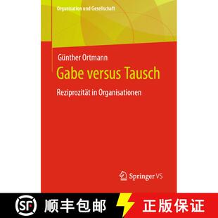 【3-4周达】Gabe versus Tausch : Reziprozität in Organisationen (1. Aufl. 2023) [9783658409159]