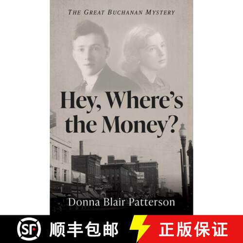 【3-4周达】精装 Hey, Where's the Money?: The Great Buchanan Mystery [9798385258482]