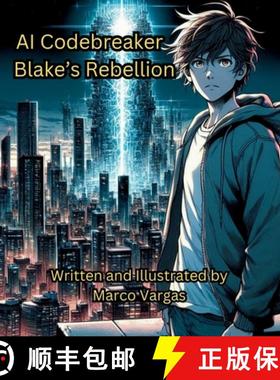 【3-4周达】AI Codebreaker: Blake's Rebellion [9781964016009]