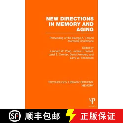 【3-4周达】精装 New Directions in Memory and Aging (PLE: Memory) : Proceedings of the George A. Talla... [9781848724174]