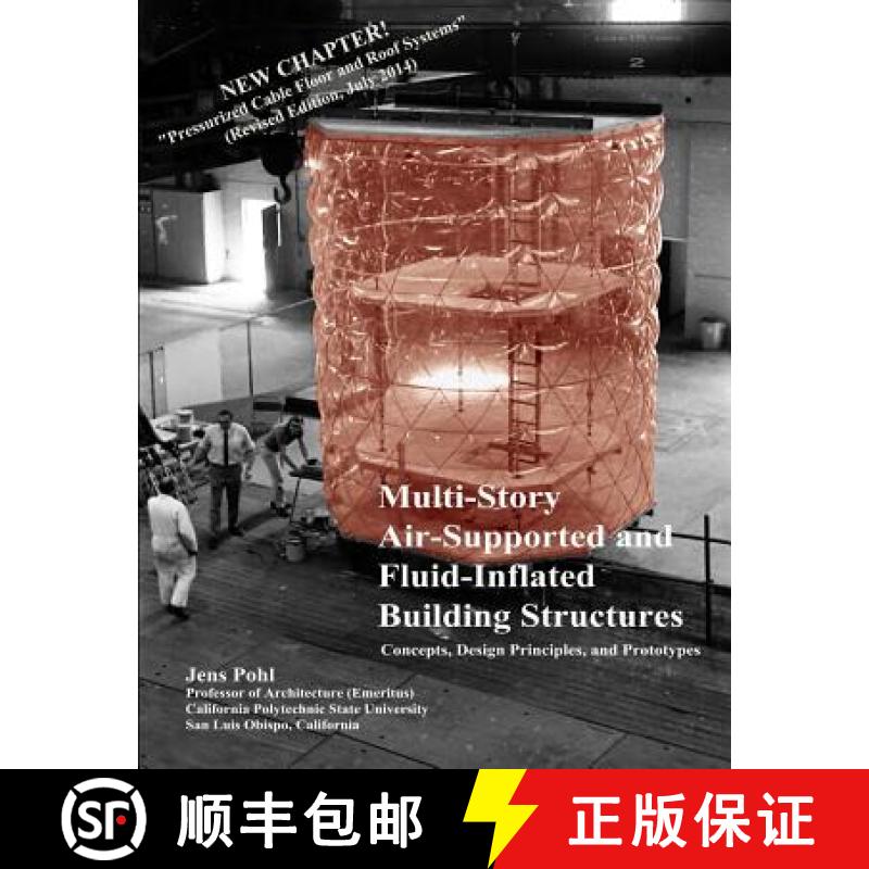 【3-4周达】Multi-Story Air-Supported and Fluid-Inflated Building Structures-Revised Edition: Concepts... [9780975569887]