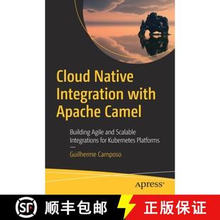 with Integrations Apache Integration Cloud for Scalable Camel ... Agile Native and 4周达 9781484272107 Building