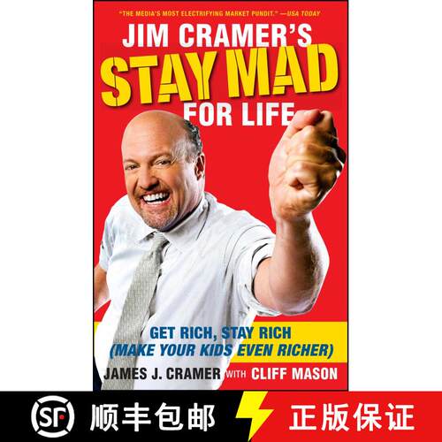 【3-4周达】Jim Cramer's Stay Mad for Life : Get Rich, Stay Rich (Make Your Kids Even Richer) [9781416561415]