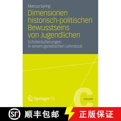 【3-4周达】Dimensionen historisch-politischen Bewusstseins von Jugendlichen : Schüleräußerungen in... [9783531191904]