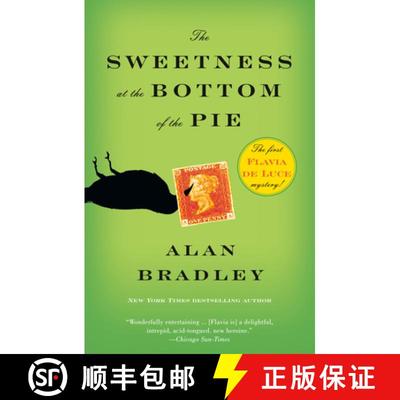 【3-4周达】The Sweetness at the Bottom of the Pie: A Flavia de Luce Mystery [9780385343497]