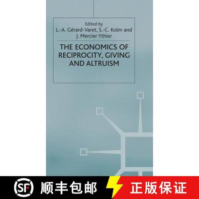 【3-4周达】Economics of Reciprocity, Giving and Altruism [9780333747698]
