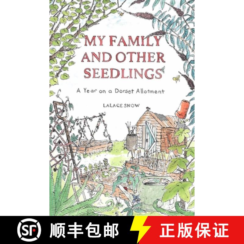 【3-4周达】My Family and Other Seedlings: A Year on a Dorset Allotment [9781529428872]