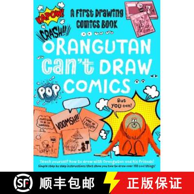 【3-4周达】Orangutan Can't Draw Comics, But You Can!: A First Drawing Comics Book [9781915613219]