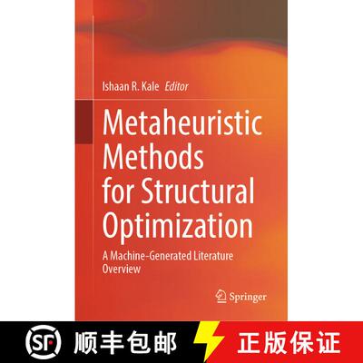 【3-4周达】Metaheuristic Methods for Structural Optimization: A Machine-Generated Literature Overview [9789819517107]