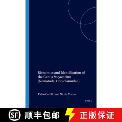 【3-4周达】Bionomics and Identification of the Genus Rotylenchus (Nematoda: Hoplolaimidae) [9789004142299]