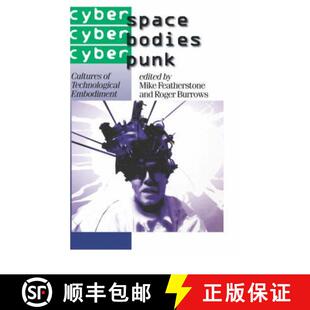 Cultures 9780761950844 4周达 Embodiment Technological Cyberpunk Cyberbodies Cyberspace