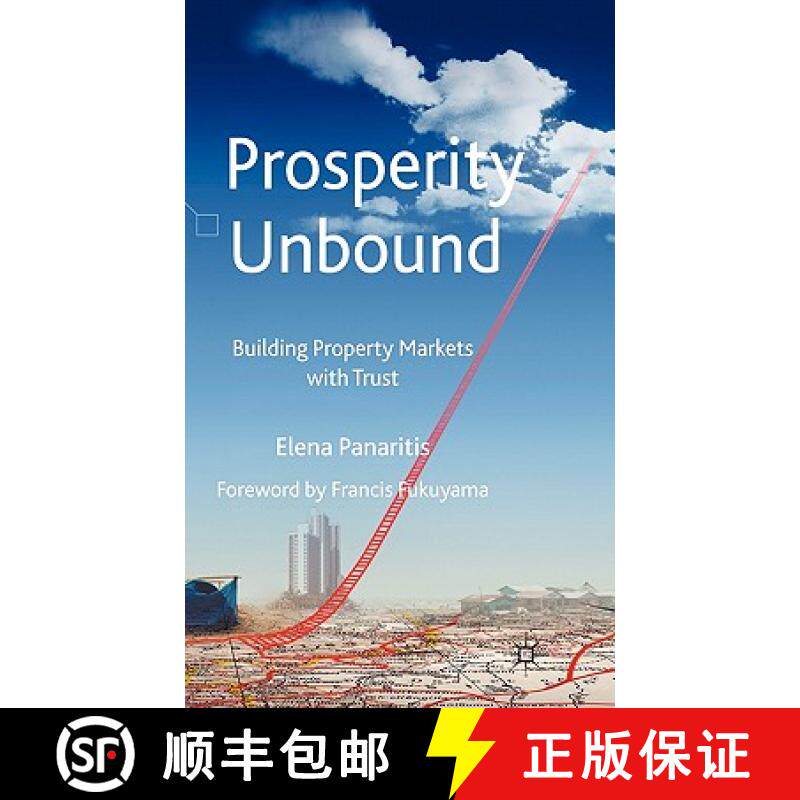 【3-4周达】Prosperity Unbound : Building Property Markets With Trust [9781403993465]