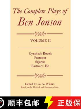 【3-4周达】Complete Plays: II. Cynthia's Revels, Poetaster, Sejanus, Eastward Ho [9780198126010]