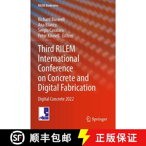 【3-4周达】Third RILEM International Conference on Concrete and Digital Fabrication : Digital Concret... [9783031061189]