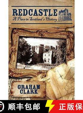 【3-4周达】Redcastle: A Place in Scotland's History [9781847485632]