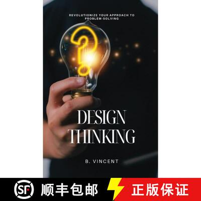 【3-4周达】Design Thinking: Revolutionize Your Approach to Problem-Solving [9798869317018]