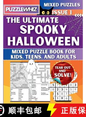 【3-4周达】The Ultimate Spooky Halloween Mixed Puzzle Book for Kids, Teens, and Adults: 16 Types of E... [9798330389032]