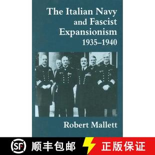 1935 9780714648781 The and Fascist Navy 4周达 Italian 1940 Expansionism