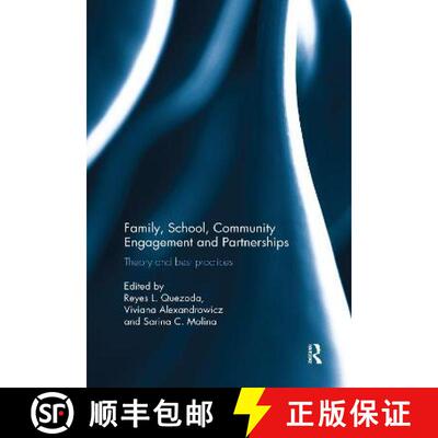 【3-4周达】Family, School, Community Engagement and Partnerships: Theory and Best Practices [9781138061651]