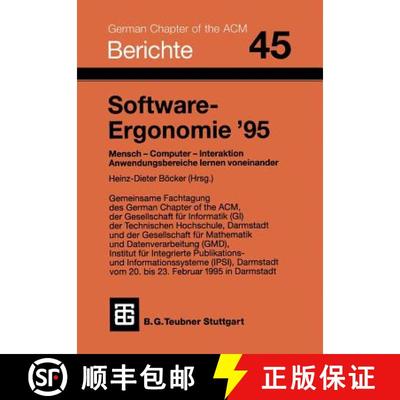 【3-4周达】Software-Ergonomie '95: Mensch -- Computer -- Interaktion. Anwendungsbereiche Lernen Vonei... [9783519026860]