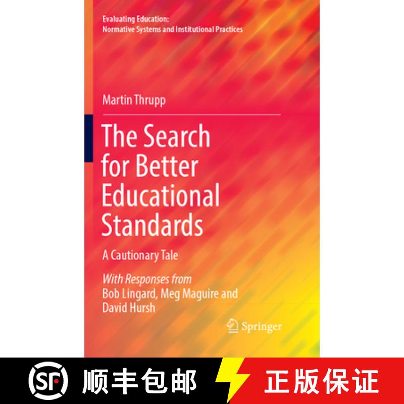 【3-4周达】The Search for Better Educational Standards: A Cautionary Tale [9783319871998]