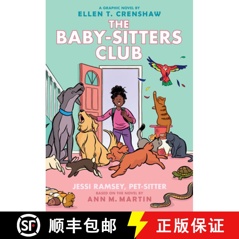 【3-4周达】Jessi Ramsey, Pet-Sitter: A Graphic Novel (the Baby-Sitters Club #18) [9781338835663]