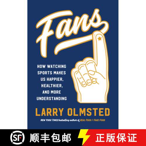 【3-4周达】精装 Fans: How Watching Sports Makes Us Happier, Healthier, and More Understanding [9781616208462]