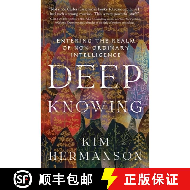 【2-3周达】Deep Knowing: Entering the Realm of Non-Ordinary Intelligence [9781737792000]