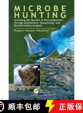 【3-4周达】Microbe Hunting: Unveiling the Secrets of Microorganisms Through Assessment, Sequencing, a... [9781032754376]