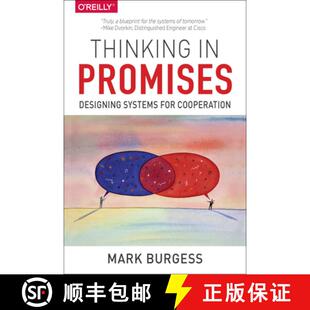 【3-4周达】Thinking in Promises: Designing Systems for Cooperation [9781491917879]