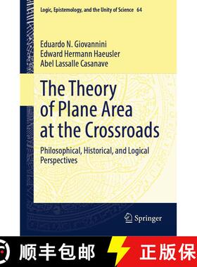 【3-4周达】The Theory of Plane Area at the Crossroads : Philosophical, Historical, and Logical Perspe... [9783031709159]