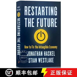 现货 精装 重启未来 精装 Restarting the Future: How to Fix the Intangible Economy [9780691211589]