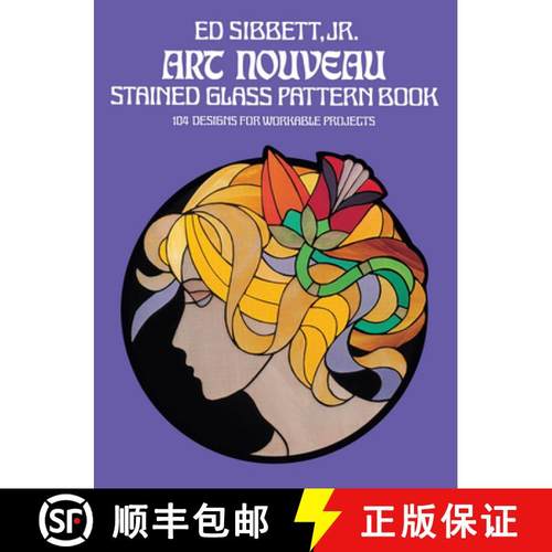 预订 Art Nouveau Stained Glass Pattern Book: 104 Designs for Workable Projects [9780486235776]