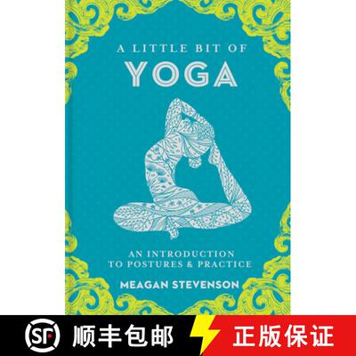 【3-4周达】A Little Bit of Yoga, Volume 15: An Introduction to Postures & Practice [9781454932260]
