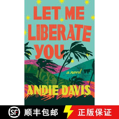 【3-4周达】Let Me Liberate You: A Novel [9781662515644]