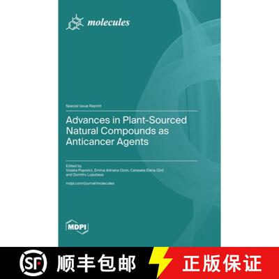 【3-4周达】Advances in Plant-Sourced Natural Compounds as Anticancer Agents [9783725864508]