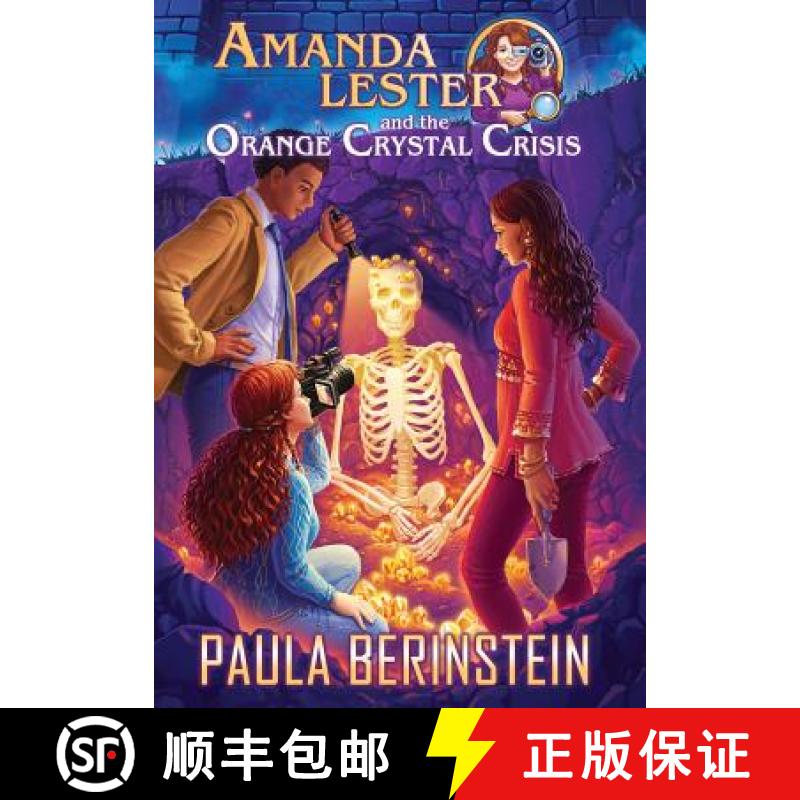 【2-3周达】Amanda Lester and the Orange Crystal Crisis [9781942361084]