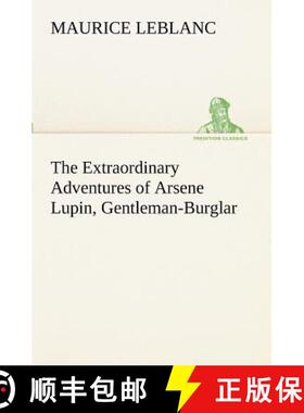 【3-4周达】The Extraordinary Adventures of Arsene Lupin, Gentleman-Burglar [9783849171667]