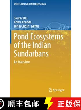 【3-4周达】Pond Ecosystems of the Indian Sundarbans: An Overview [9783030867850]